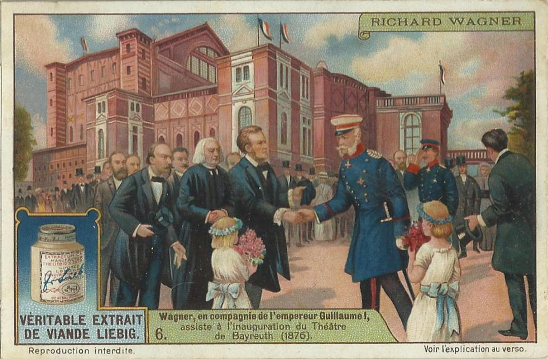 Prominente Besucher bei den Bayreuther Festspielen: Auf dem Liebig-Sammelbild begrüßt Richard Wagner Kaiser Wilhelm I. vor dem Festspielhaus, daneben steht Franz Liszt.
